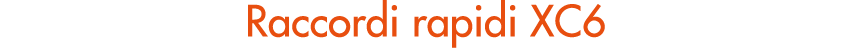 Raccordi rapidi XC6